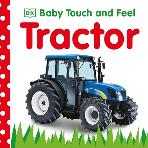 Image of Baby Touch and Feel Tractor: An Interactive Farm Board Book