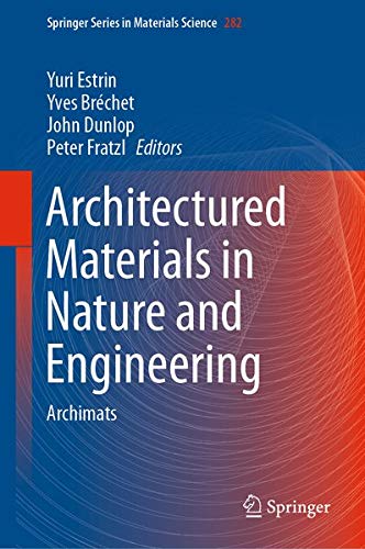 Buy Architectured Materials in Nature and Engineering — BookShops.in