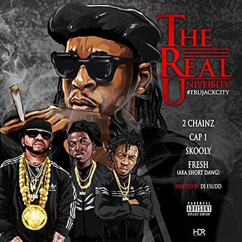 Real University: Tru Jack Cityexplicit_lyrics