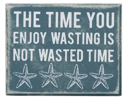 Primitives by Kathy Box Sign, 5 by 4-Inch, Wasted Time