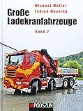 ladekran lkw kaufen  Große Ladekranfahrzeuge Band 2