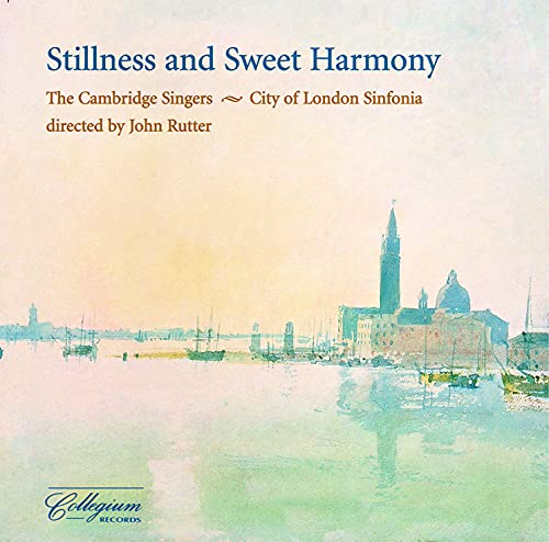 Stillness & Sweet Harmony