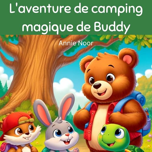 L'aventure de camping magique de Buddy Audiolibro Por Annie Noor arte de portada