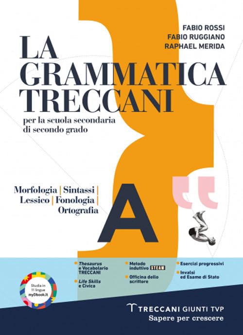  La grammatica Treccani. Per le Scuole superiori. Con e-book. Con espansione online (Vol. A)