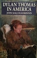 Dylan Thomas In America 0851407404 Book Cover