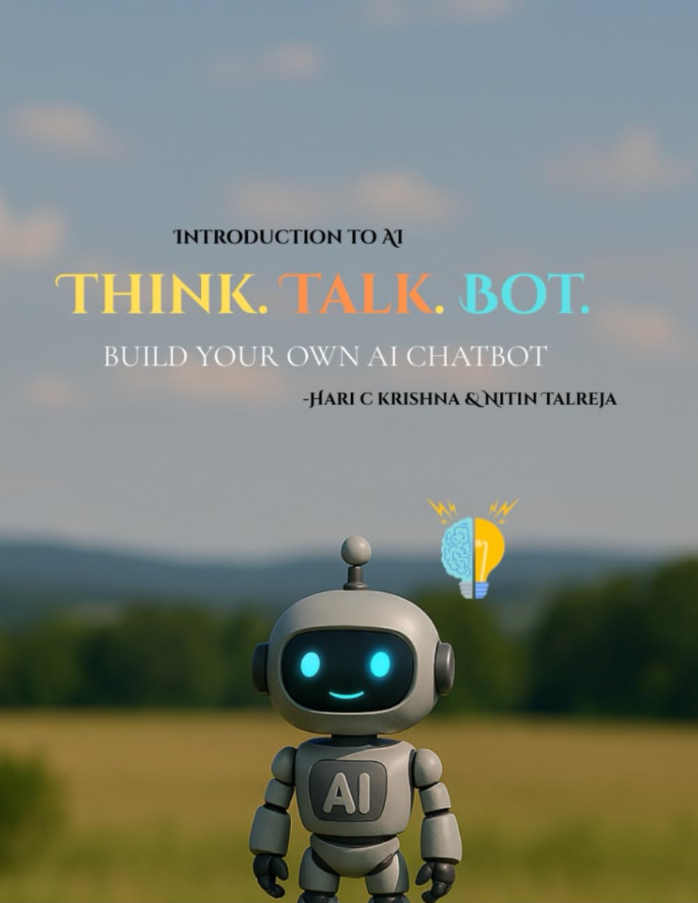 Introduction to AI : Think Talk Bot: Build your Own AI Chat Bot in Google Colab (Free Version)
