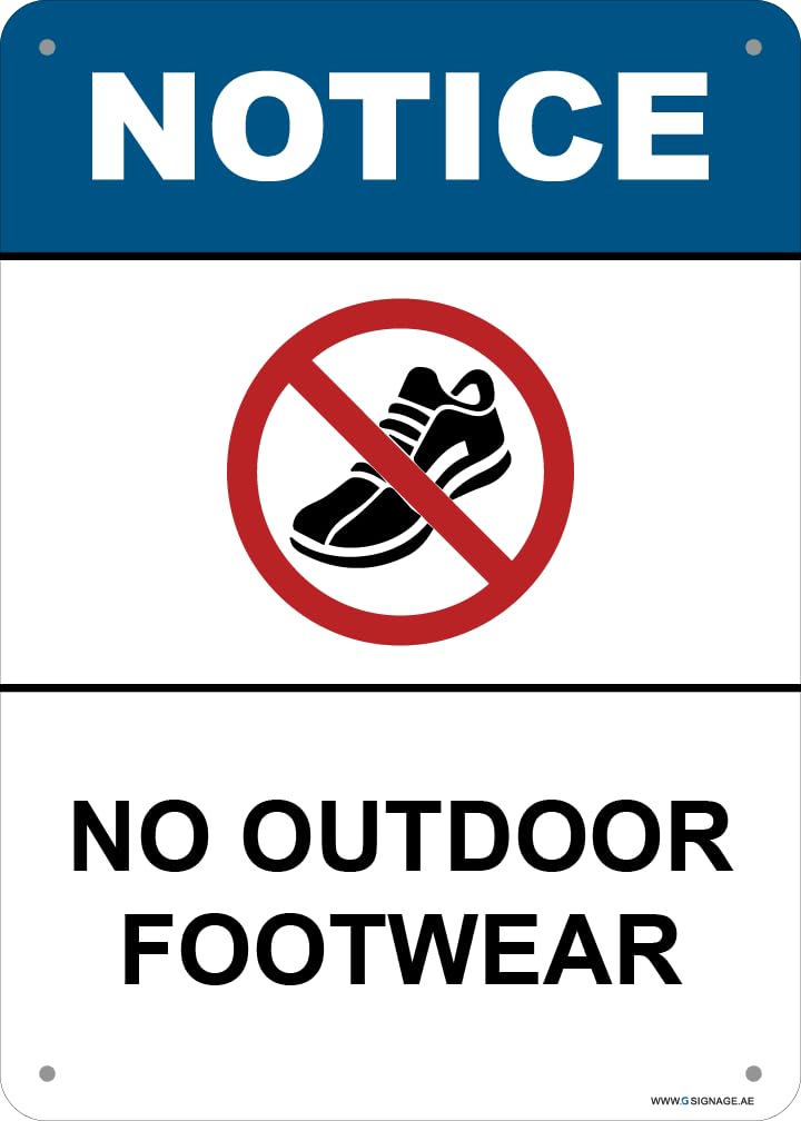 G Signage - OSHA 'No Outdoor Footwear' Aluminum Notice Sign - Digital PRT - Orafol EG Hi-Vis Film - Screwed Wall Mount -ENG - 5Y Outdoor Warranty
