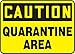 Accuform MCHL671XT Dura-Plastic Sign, Legend"Caution Quarantine Area", 7" Length x 10" Width x 0.060" Thickness, Black On Yellow, 7" Height, 10" Wide, 7" Length, Dura-Plastic, 7" x 10"