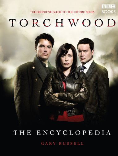 The Torchwood Encyclopedia (By: Gary Russell)