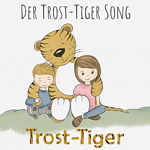 Der Trost-Tiger Song
