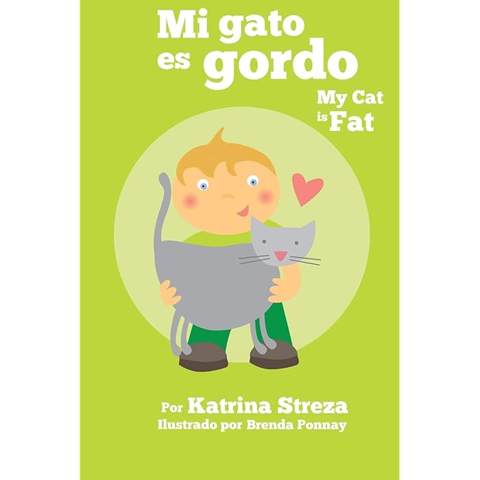Buy Mi Gato Es Gordo My Cat Is Fat (Xist Bilingual Spanish English