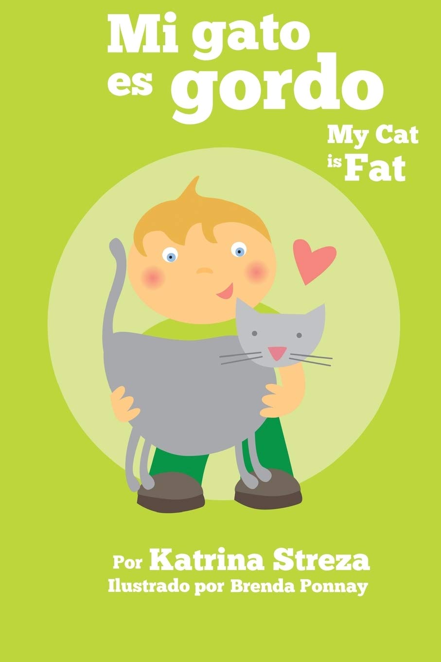 Buy Mi Gato Es Gordo My Cat Is Fat (Xist Bilingual Spanish English