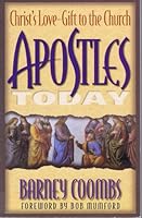 Apostles Today: Christ's Love Gift to the Church 1852401893 Book Cover