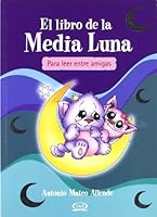 El Libro De La Media Luna 8576830353 Book Cover