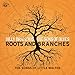 Roots And Branches - The Songs Of Little Walter