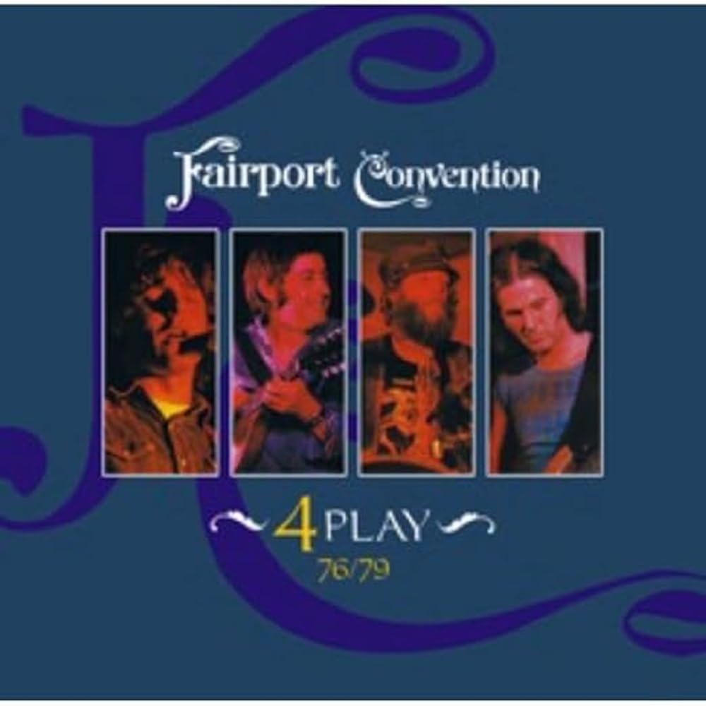 Fairport Convention 4 Play (76/79) Double CD SHIRTY3 NEW