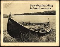 Norse boat building in North America 0937410012 Book Cover