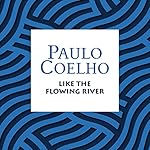 Cover of Like the Flowing River