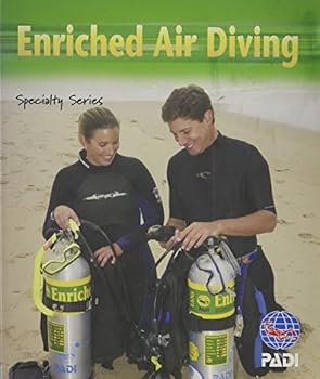 Paperback Enriched Air Diving: PADI Specialty Series Book