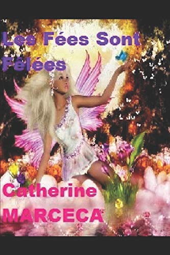 Les Fées Sont Fêlées (French Edition)