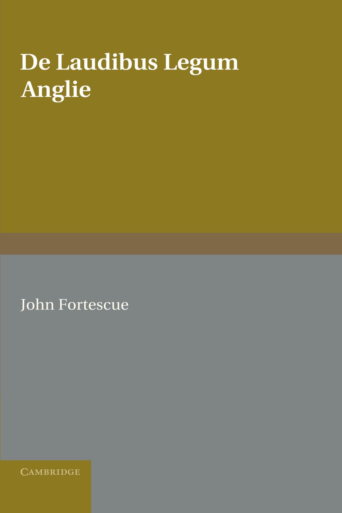 De Laudibus Legum Anglie