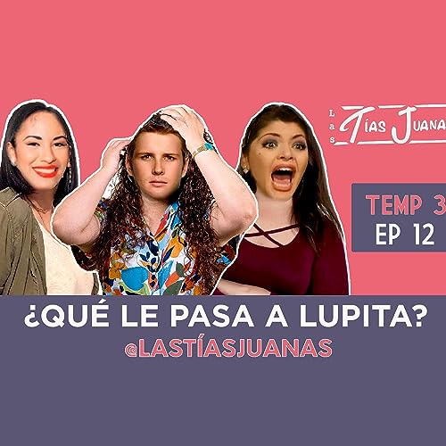 &iquest;Qu&eacute; le pasa a Lupita?