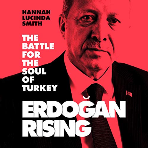 Erdogan Rising by Hannah Lucinda Smith episode artwork