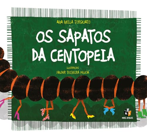 Os sapatos da centopeia