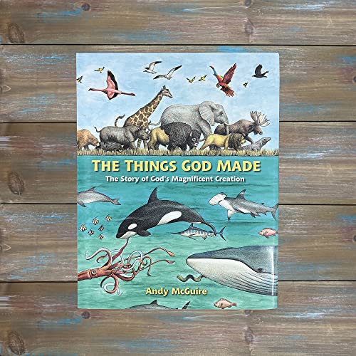 The Things God Made: Explore God's Creation through the Bible, Science, and Art - Image 4
