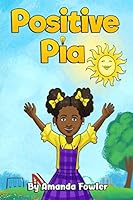 Positive Pia 1734351624 Book Cover