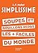 SIMPLISSIME Soupes et bouillons les plus faciles du monde