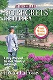 No Regrets: THE JOURNEY