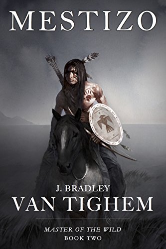 Mestizo (Master of the Wild Book 2) (English