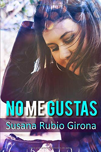 NO ME GUSTAS