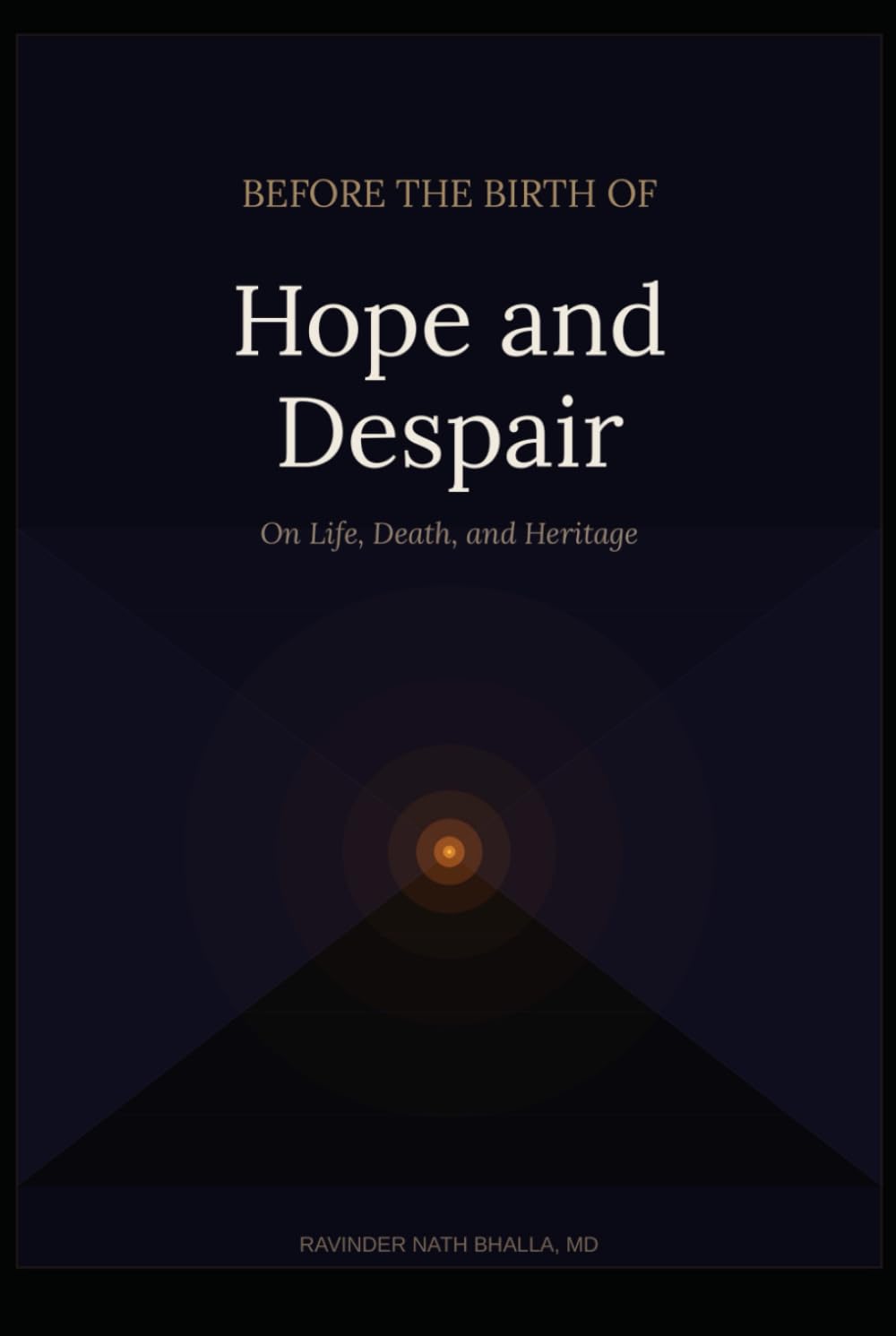 Before the Birth of Hope and Despair: On Life, Death, and Heritage