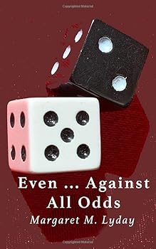 Paperback Even ... Against All Odds Book