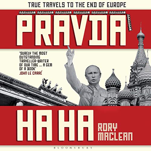 Pravda Ha Ha by Rory MacLean episode artwork