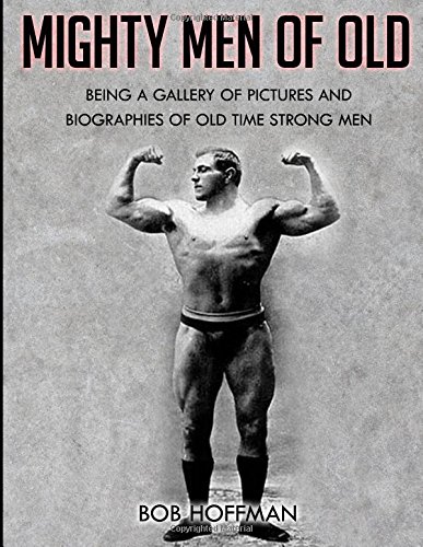 Mighty Men Of Old: (Original Version, Restored)