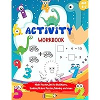 Activity Workbook Age 5-7: Activity Book Game for Kids| Math Puzzles, Picture Puzzles, Mazes, Sudoku, Coloring and More