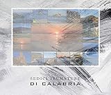 Sedici sfumature di Calabria: viaggio fotografico attraverso alcuni dei posti più belli della...