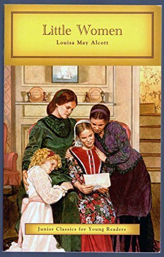 Little Women (Junior Classics for Young Readers) by Louisa May Alcott (2009) Paperback