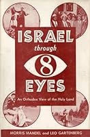 Israel through eight eyes;: An Orthodox view of the Holy Land, B0007F9E6E Book Cover