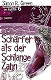 Schärfer als der Schlange Zahn: Nightside 6: Geschichten aus der Nightside 6