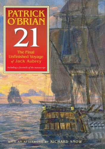 21: The Final Unfinished Voyage of Jack Aubrey, Library Edition