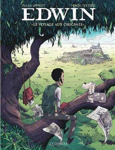 Le Voyage aux origines - tome 0 - Edwin, Le Voyage aux origines Le Voyage aux origines - tome 0 - Edwin, Le Voyage aux origines