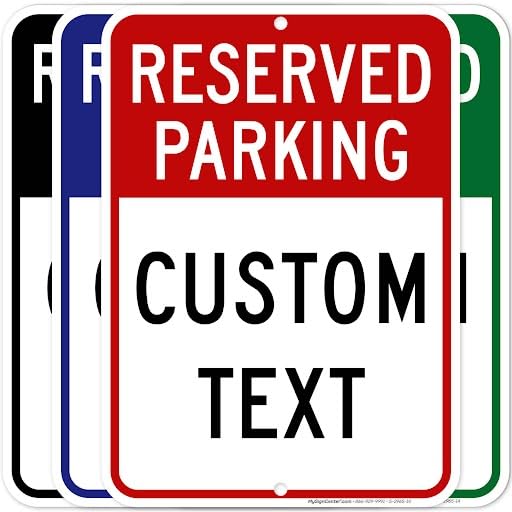 Reserved Parking Sign Custom Parking Signs for Business 10x14 Inches Rust Free .040 Aluminum Fade Resistant Made in USA by My Sign Center (Post Holes)