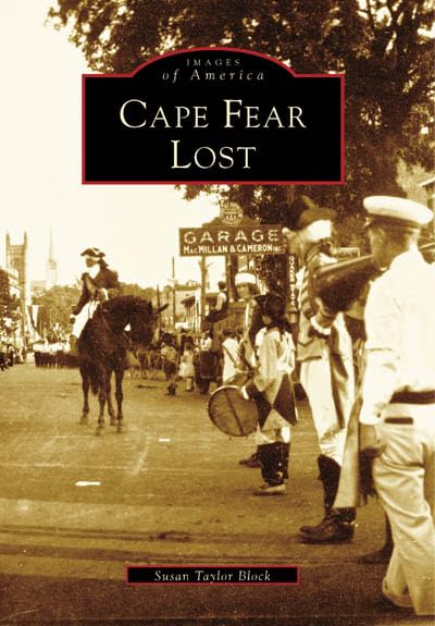 Cape Fear Lost (Images of America)
