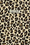  Rebeca: Personalized Notebook - Leopard Print (Animal Pattern). Blank College Ruled (Lined) Journal for Notes, Journaling, Diary Writing. Wildlife Theme Design with Your Name