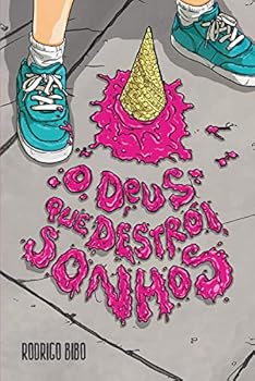 Hardcover O Deus Que Destroi Sonhos (Em Portugues do Brasil) [Portuguese_Brazilian] Book