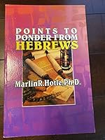 Points to ponder from Hebrews 0880193891 Book Cover